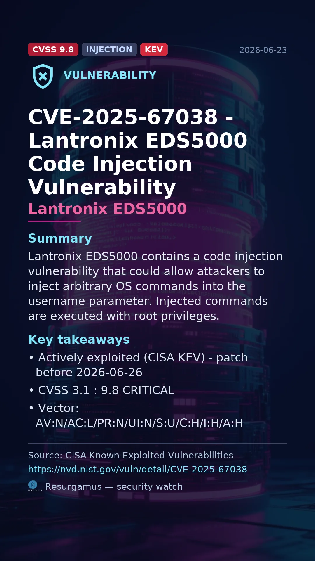CVE-2025-67038 - Lantronix EDS5000 - actively exploited (KEV) vulnerability
