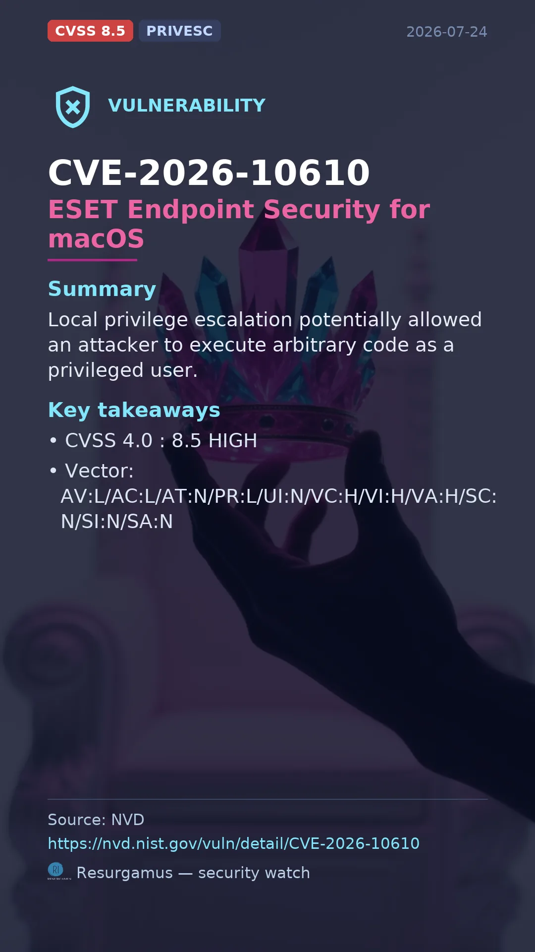 CVE-2026-10610 - ESET Endpoint Security for macOS vulnerability