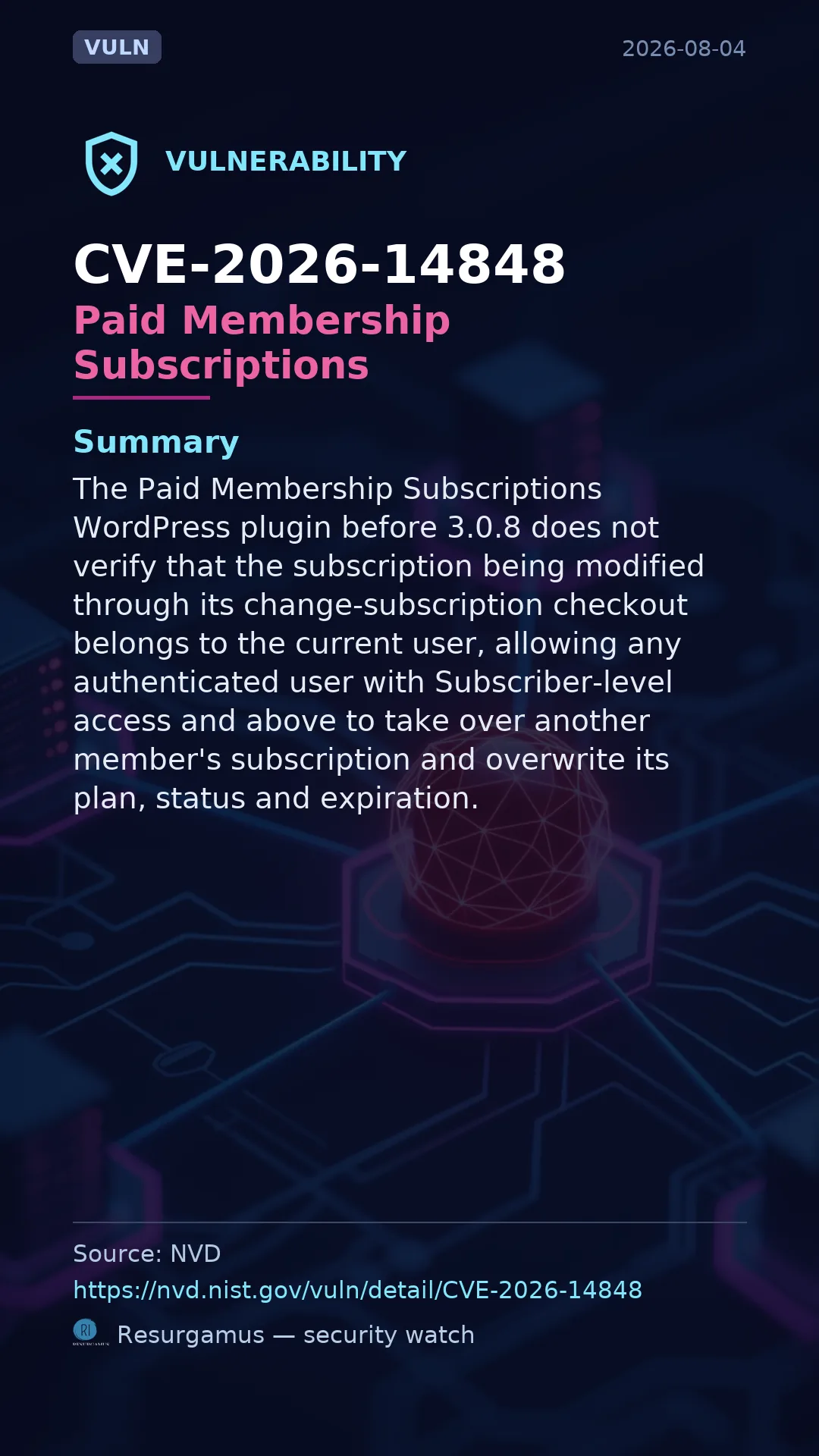 CVE-2026-14848 Paid Membership Subscriptions Vulnerability