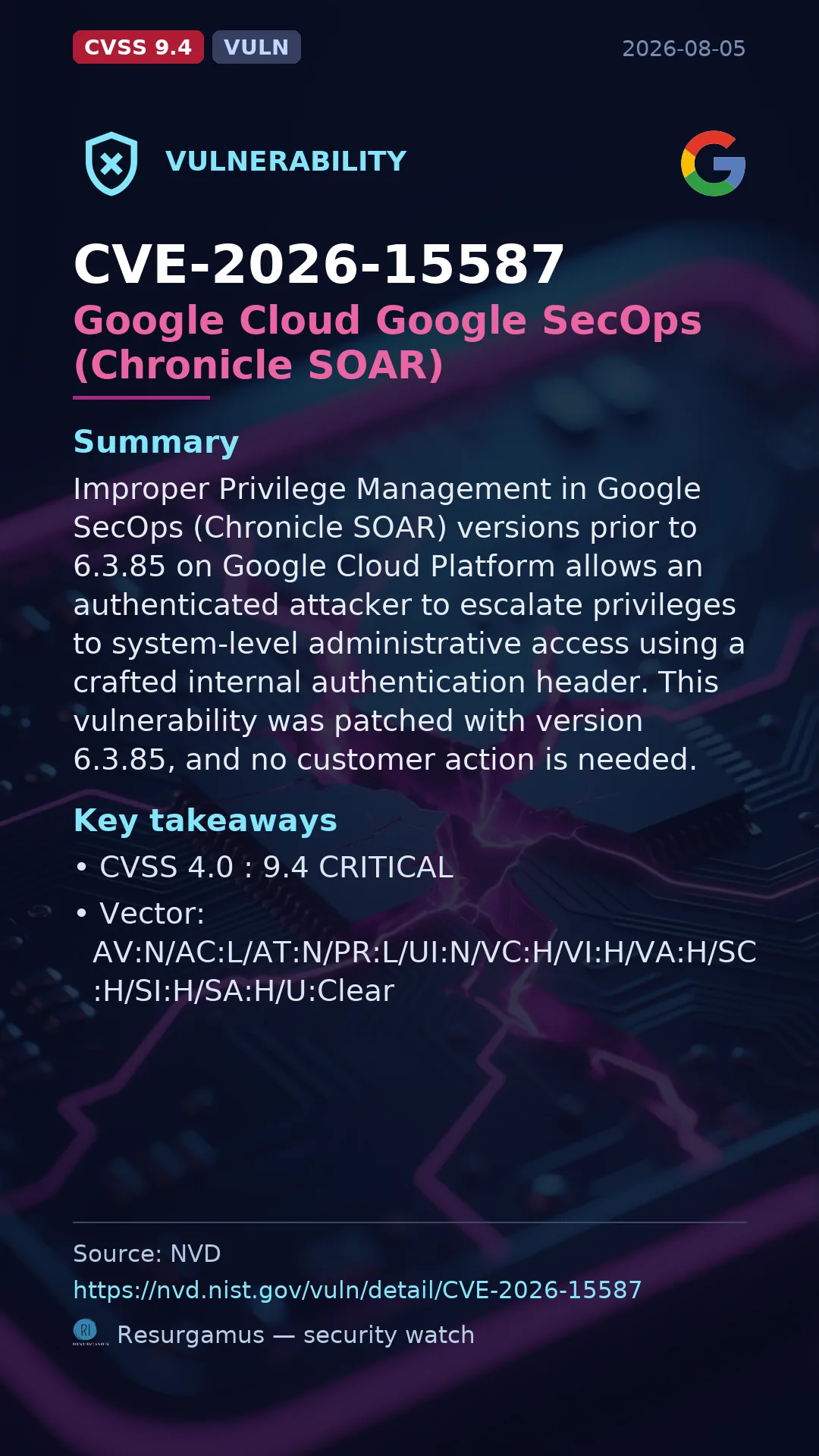 CVE-2026-15587 Google Cloud Google SecOps (Chronicle SOAR) Vulnerability