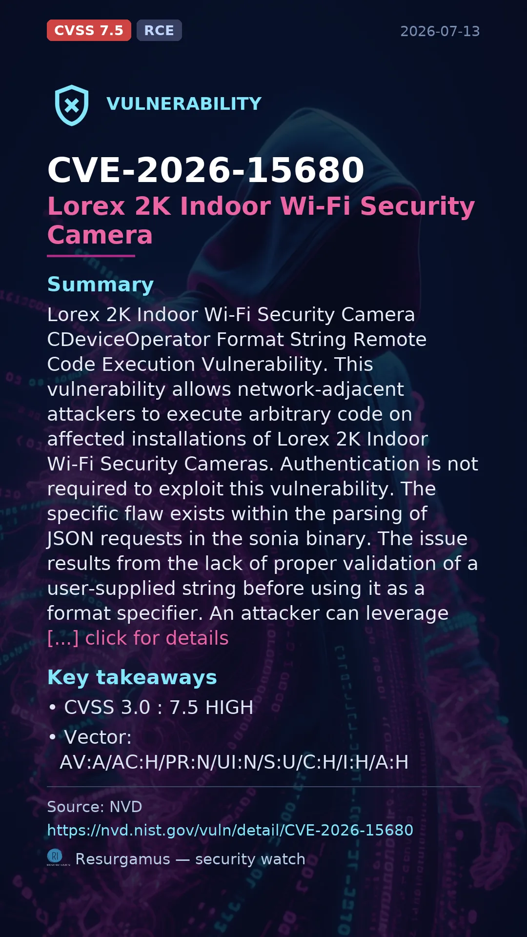 CVE-2026-15680 Lorex 2K Indoor Wi-Fi Security Camera Vulnerability