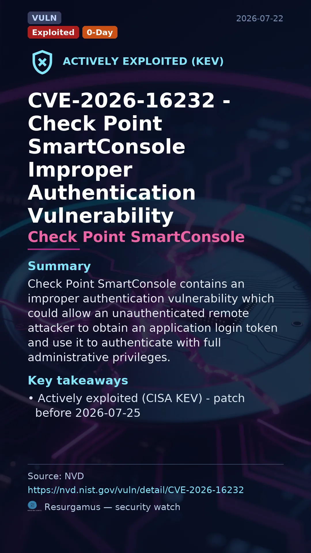 CVE-2026-16232 - Check Point SmartConsole - actively exploited (KEV) vulnerability