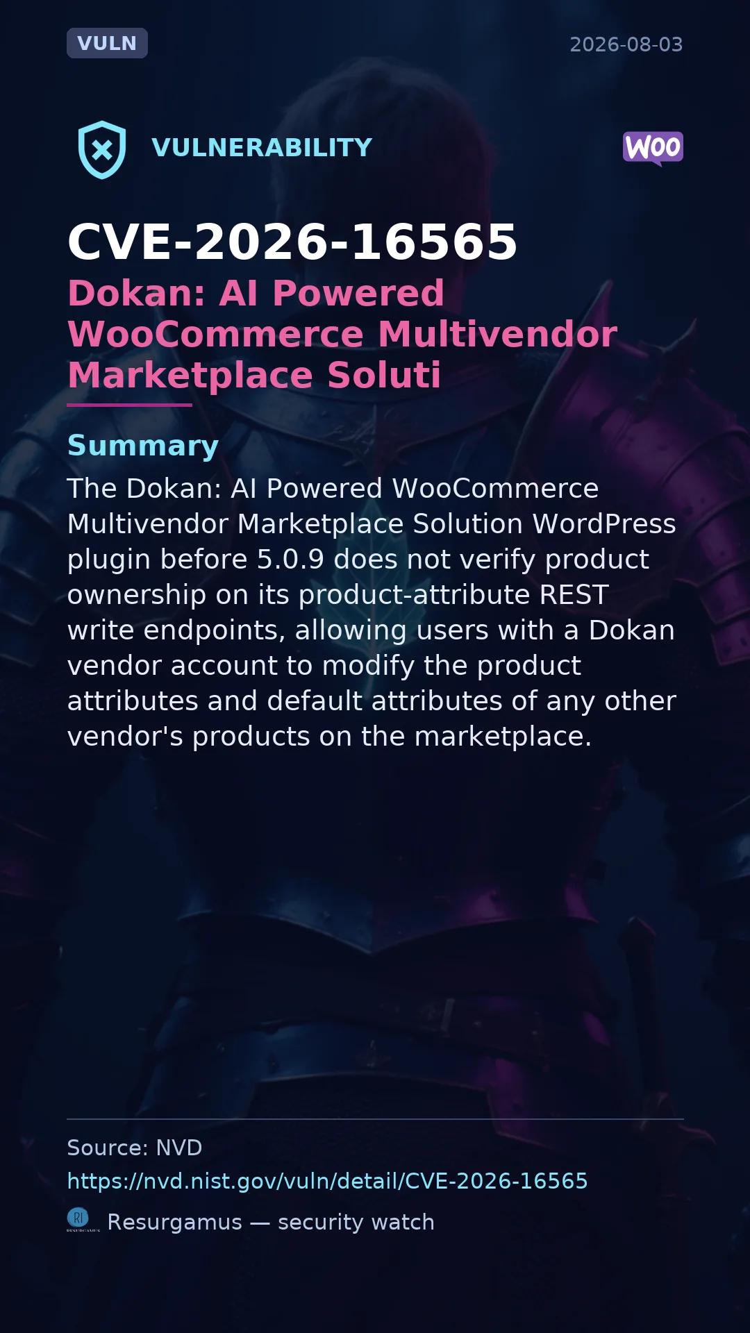 CVE-2026-16565 Dokan: AI Powered WooCommerce Multivendor Marketplace Soluti Vulnerability