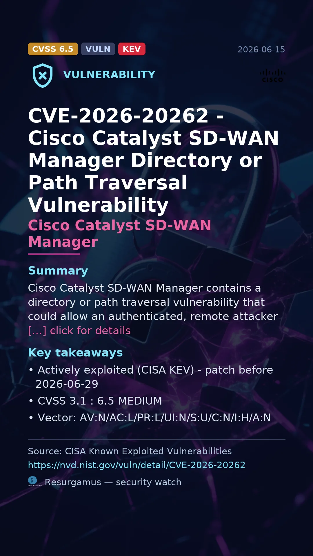 CVE-2026-20262 - Cisco Catalyst SD-WAN Manager - actively exploited (KEV) vulnerability