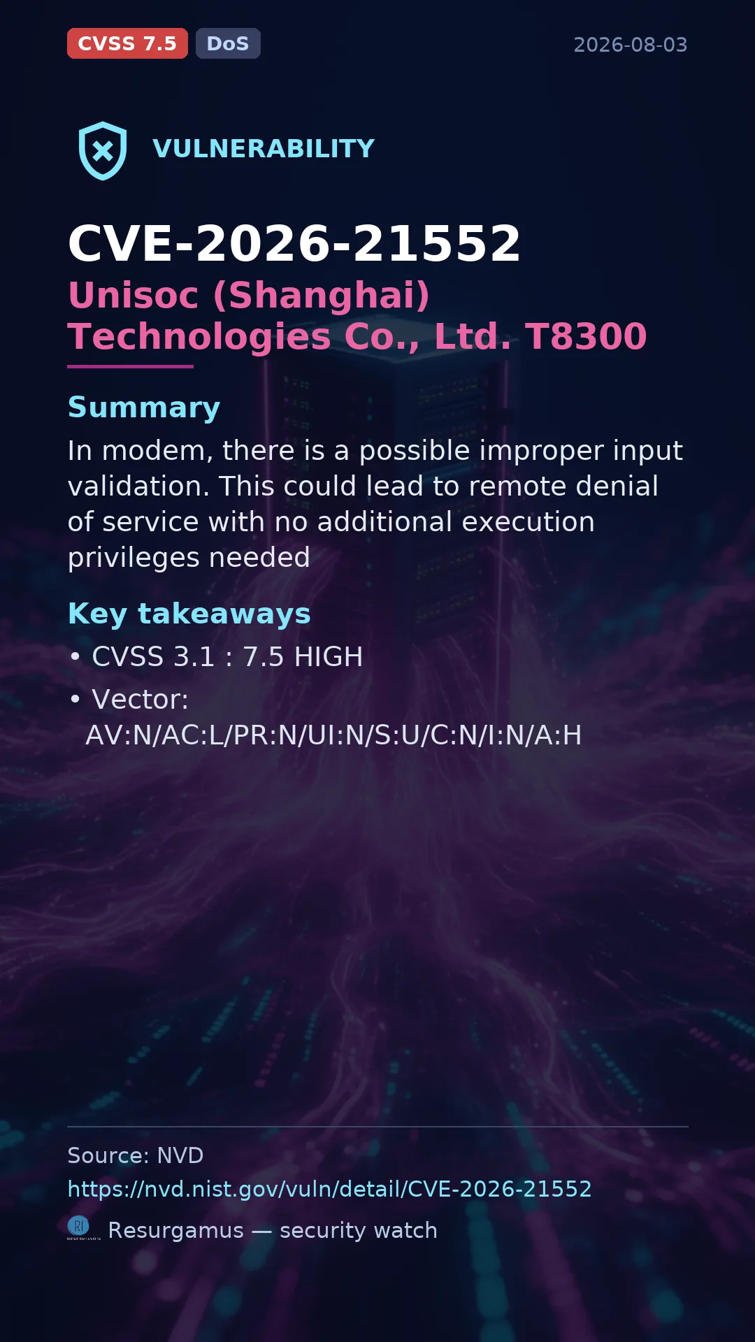 CVE-2026-21552 Unisoc (Shanghai) Technologies Co., Ltd. T8300 Vulnerability