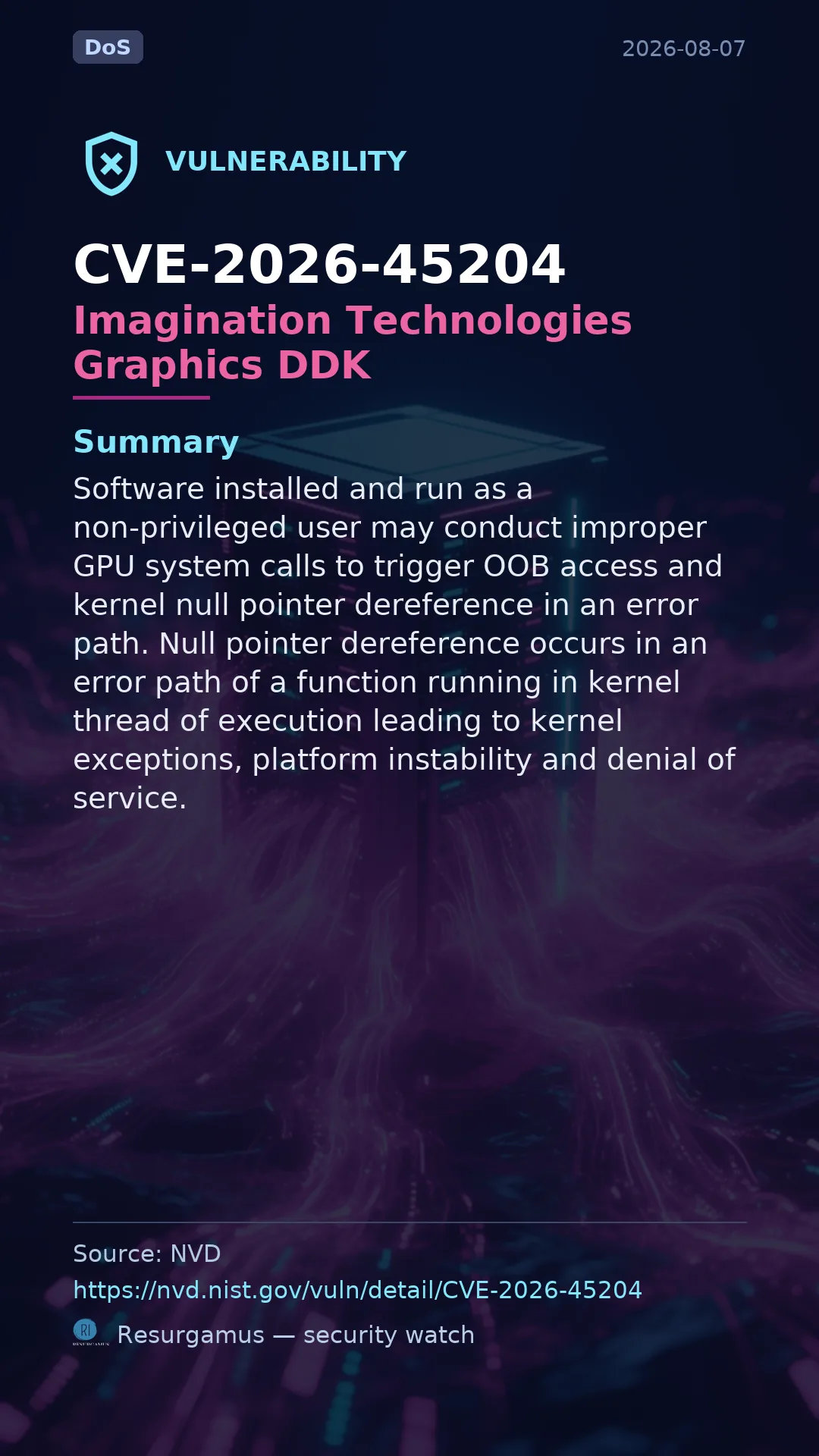 CVE-2026-45204 Imagination Technologies Graphics DDK Vulnerability