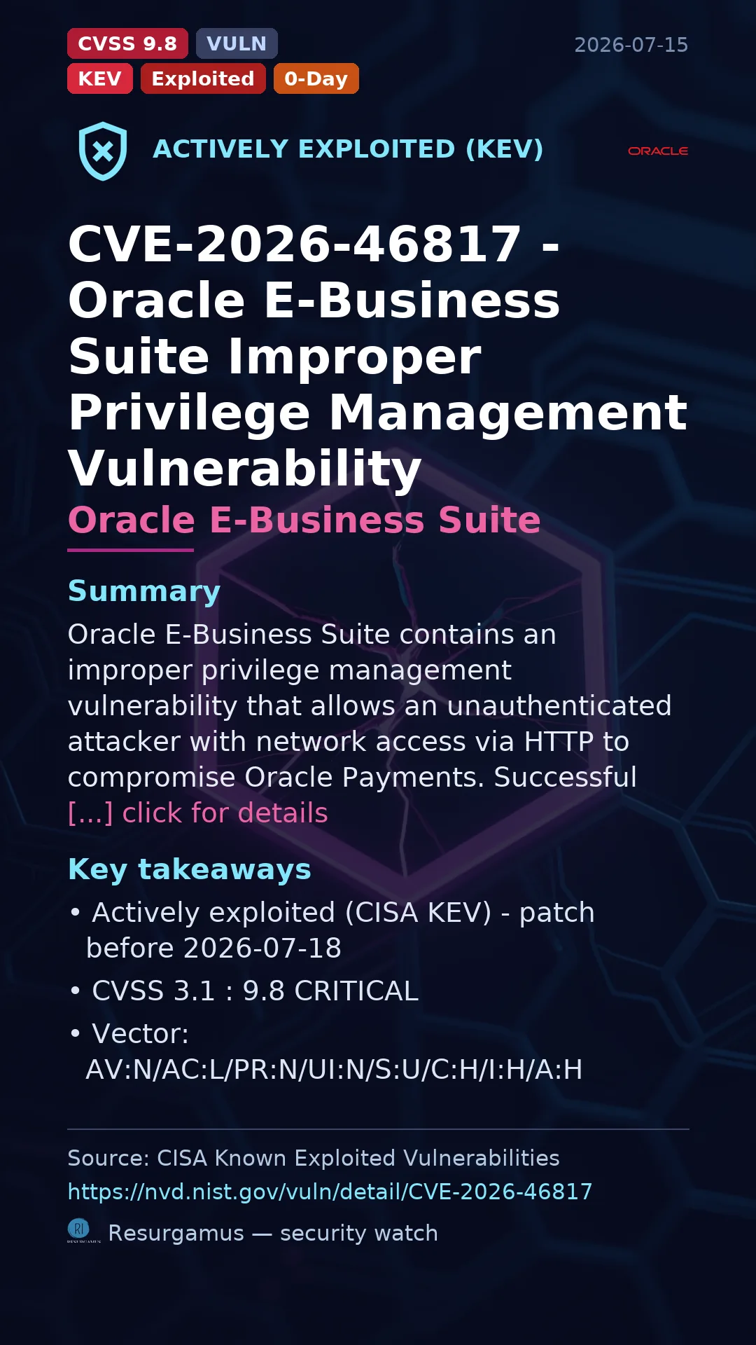 CVE-2026-46817 - Oracle E-Business Suite - actively exploited (KEV) vulnerability