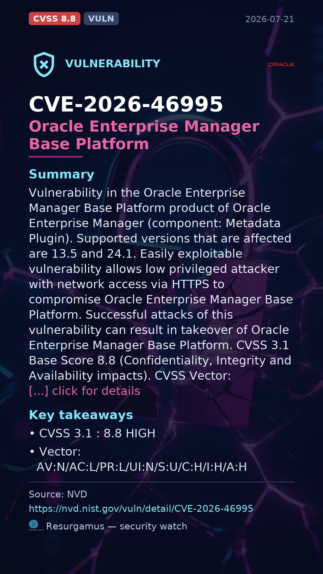 CVE-2026-46995 Oracle Enterprise Manager Base Platform Vulnerability