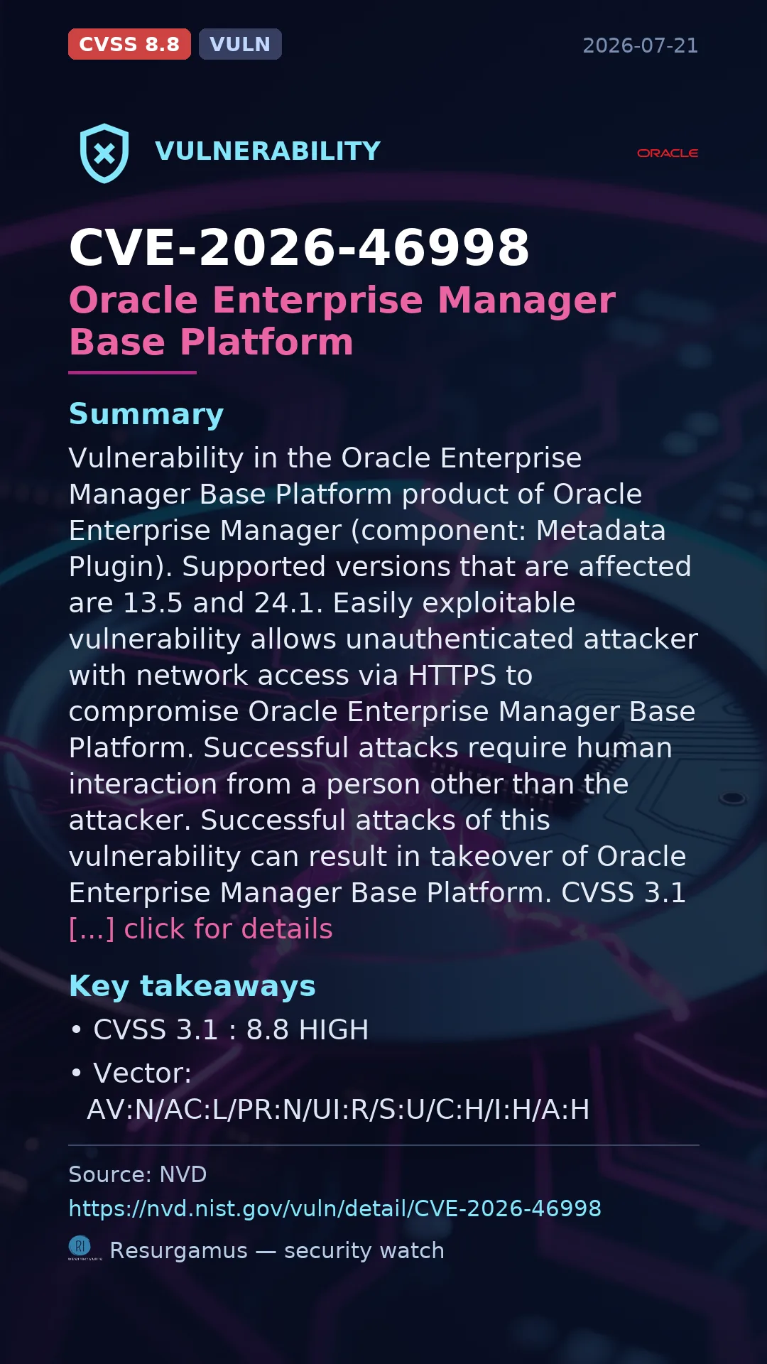CVE-2026-46998 Oracle Enterprise Manager Base Platform Vulnerability