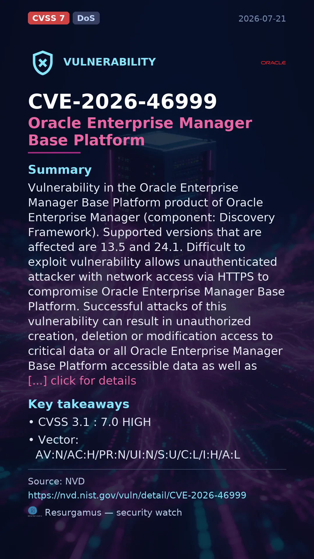 CVE-2026-46999 Oracle Enterprise Manager Base Platform Vulnerability