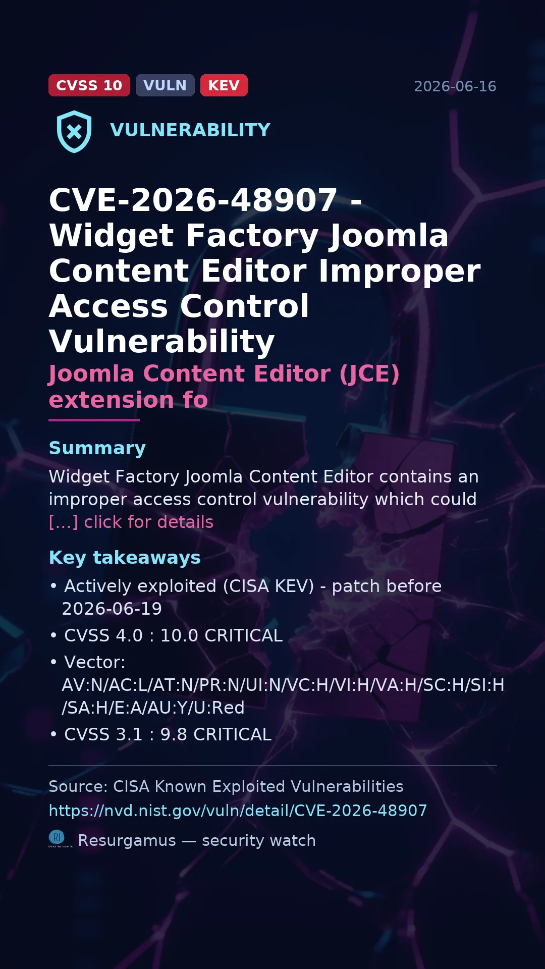 CVE-2026-48907 - Joomla Content Editor (JCE) extension fo - actively exploited (KEV) vulnerability