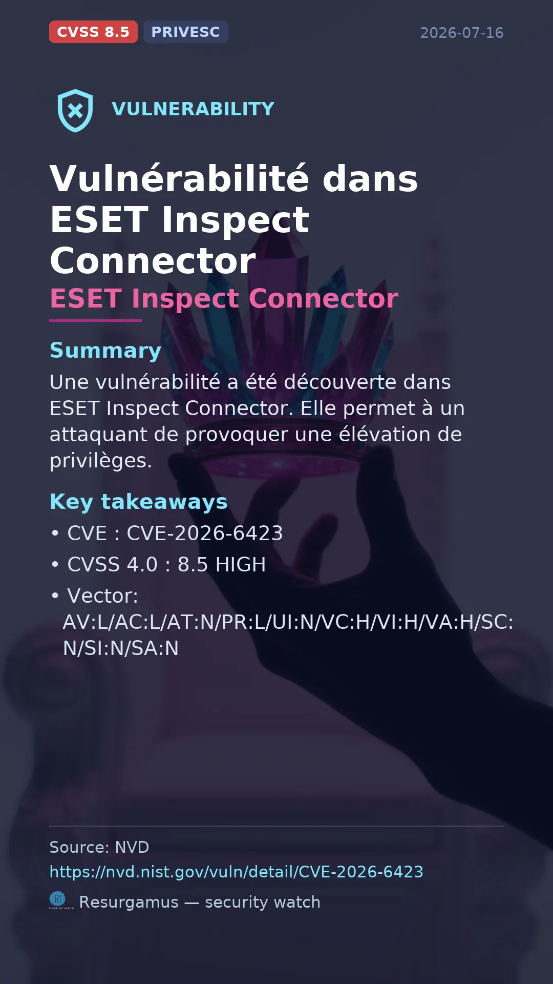 CVE-2026-6423 ESET Inspect Connector Vulnerability