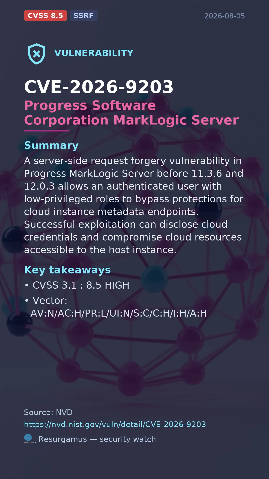CVE-2026-9203 Progress Software Corporation MarkLogic Server Vulnerability