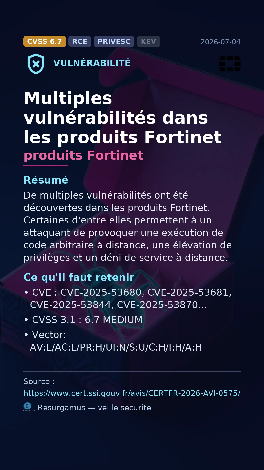 CVE-2025-53680 produits Fortinet Vulnerability