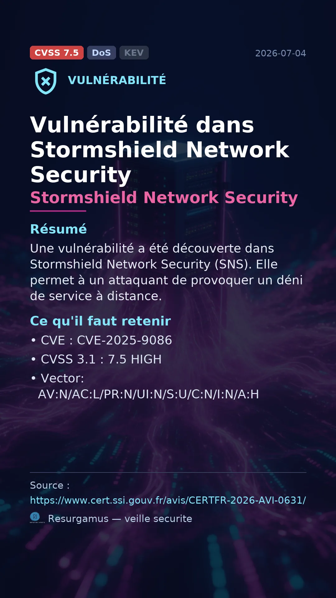 CVE-2025-9086 Stormshield Network Security Vulnerability