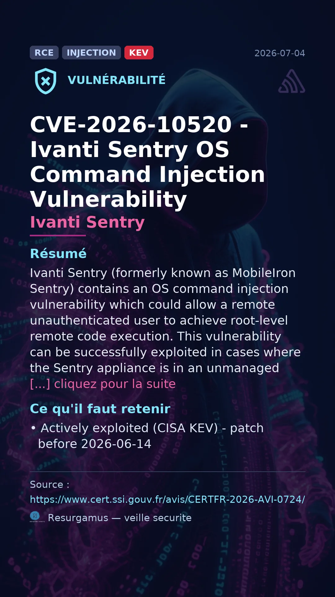 CVE-2026-10520 - Ivanti Sentry - actively exploited (KEV) vulnerability
