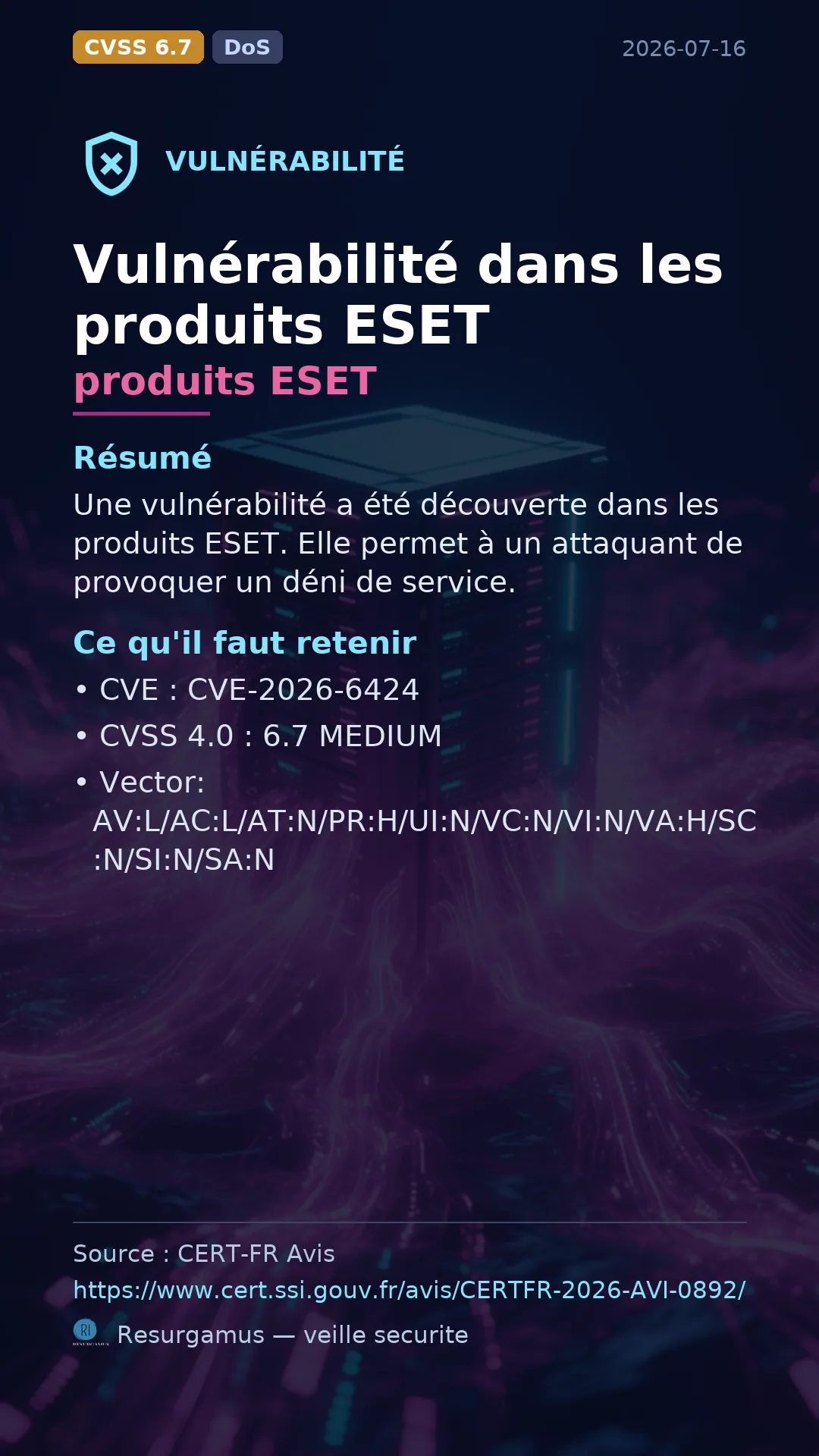 CVE-2026-6424 - produits ESET vulnerability